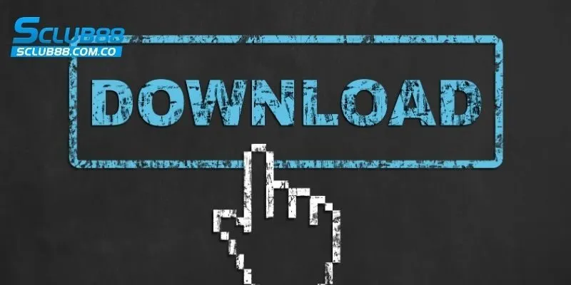 Quy trình download app ứng dụng giải trí của nền tảng